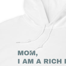 Load image into Gallery viewer, Hoodie Damen MOM, I AM A RICH MAN | Kapuzenpullover in weiß