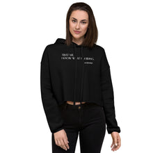 Load image into Gallery viewer, Crop-Hoodie Damen TRUST ME - I KNOW WHAT I`M DOING | schwarz & armeegrün