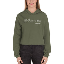 Load image into Gallery viewer, Crop-Hoodie Damen TRUST ME - I KNOW WHAT I`M DOING | schwarz & armeegrün